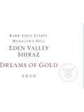 Barr-Eden Estate Shiraz Dreams Of Gold Mengler's Hill Eden Valley