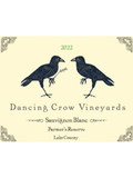 Dancing Crow Vineyards Sauvignon Blanc Farmer's Reserve Lake County