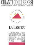 La Lastra Chianti Colli Senesi