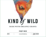 Kind of Wild Pinot Noir California