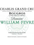 William Fevre Chablis Grand Cru Bougros Côte Bouguerots