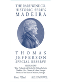 Rare Wine Co Historic Series Thomas Jefferson Special Rsv