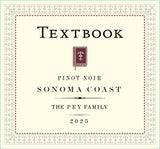 Textbook Pinot Noir The Pey Family Sonoma Coast