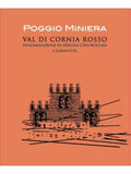 Tenuta Di Monterufoli Val di Cornia Poggio Miniera Rosso