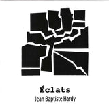 Jean Baptiste Hardy Eclats