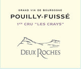 Domaine des Deux Roches Pouilly-Fuissé 1er Cru Les Crays