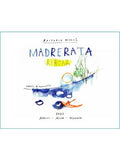Fattoria Nannì Colli Maceratesi Ribona Madrerata