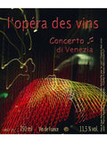 Domaine De L'Ange Vin L'Opéra Des Vins Concerto Di Venezia