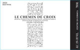 Clos Venturi Vin de Corse Le Chemin De Croix