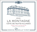 Domaine Camille Thiriet Côte de Nuits-Villages La Montagne Blanc