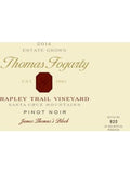 Thomas Fogarty Pinot Noir James Thoma's Block Rapley Trail Vineyard Santa Cruz Mountains