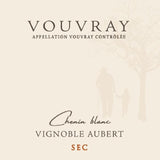Vignoble Aubert Vouvray Chenin Blanc Sec
