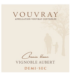 Les Vignobles Aubert Vouvray Chenin Blanc Demi-Sec