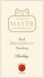 Mayer Am Pfarrplatz Riesling Ried Preussen1 Nussberg