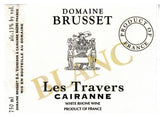Domaine Brusset Cairanne Les Travers Blanc
