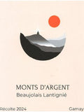 Domaine Des Monts d'Argent Beaujolais Lantignié