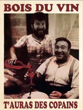 Domaine Benjamin Taillandier Bois du Vin T'auras des Copains