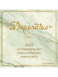 Deauratus Sauvignon Blanc Zabala Vineyard Arroyo Seco