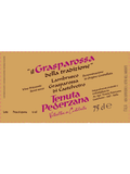 Tenuta Pederzana Il Grasparossa della Tradizione Lambrusco Grasparossa di Castelvetro