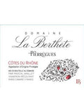 Domaine La Berthète Côtes du Rhône Les Pierrügues