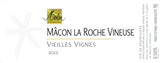 Domaine Olivier Merlin Mâcon La Roche-Vineuse Veilles Vignes