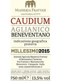 Masseria Frattasi Beneventano Aglianico Caudium
