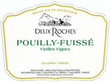 Domaine des Deux Roches Pouilly-Fuissé Vieilles Vignes