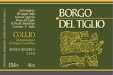 Borgo del Tiglio Collio Rosso Riserva