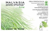 Vignai da Duline Friuli-Venezia Giulia Malvasia Chioma Integrale