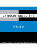 La Roche Buissière Prémices
