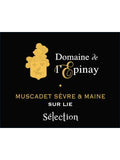 Domaine de l'Epinay Muscadet Sèvre-et-Maine Sur Lie Sélection