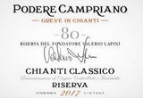 Podere Campriano Chianti Classico Riserva Del Fondatore Valerio Lapini
