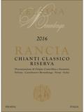 Fèlsina Rancia Chianti Classico Riserva Berardenga