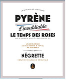 Pyrène Comte Tolosan Négrette L'Inoubliable Les Temps Des Roses
