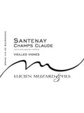 Lucien Muzard Santenay Champ Claude Vieilles Vignes