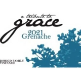A Tribute to Grace Grenache Dorigo Family Vineyard Ballard Canyon