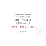 Barr-Eden Grenache Love Over Gold
