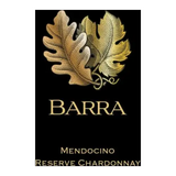 Barra of Mendocino Chardonnay Reserve Mendocino
