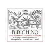 Birichino Wines Zinfandel Old Vines Gimelli Vineyard Cienega Valley