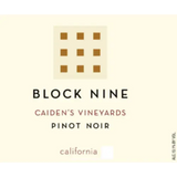 Block Nine Pinot Noir Caiden’s Vineyards California 2020