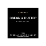 Bread & Butter Chardonnay Reserve Russian River Valley