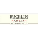 Bucklin Zinfandel Bambino Old Hill Ranch Field Blend Sonoma Valley