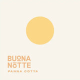 Buona Notte Panna Cotta