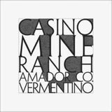 Casino Mine Ranch Vermentino Amador County