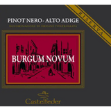 Castelfeder Pinot Nero Burgum Novum Riserva 2017