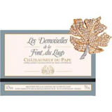 Chateau de La Font du Loup Chateauneuf-Du-Pape Les Demoiselles