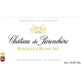 Chateau de Parenchere Bordeaux Blanc Sec