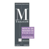 Chateau du Trignon Muscat de Beaumes-de-Venise M Trignon