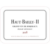 Château Haut-Bailly Pessac-Léognan Haut-Bailly II