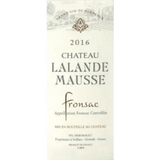 Château Lalande Mausse Fronsac